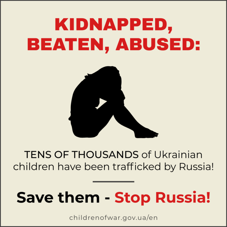 Kidnapped, beaten, abused: Hundreds of thousands of Ukrainian children have been trafficked by Russia. Save them - stop Russia!