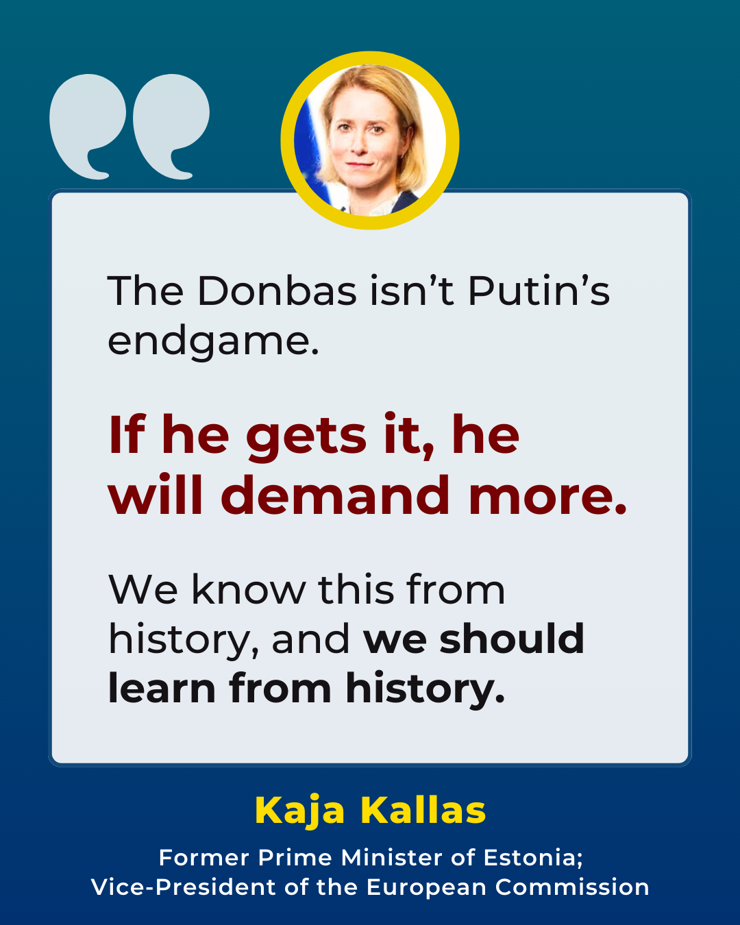 The Donbas isn’t Putin’s end game – Kaja Kallas 1